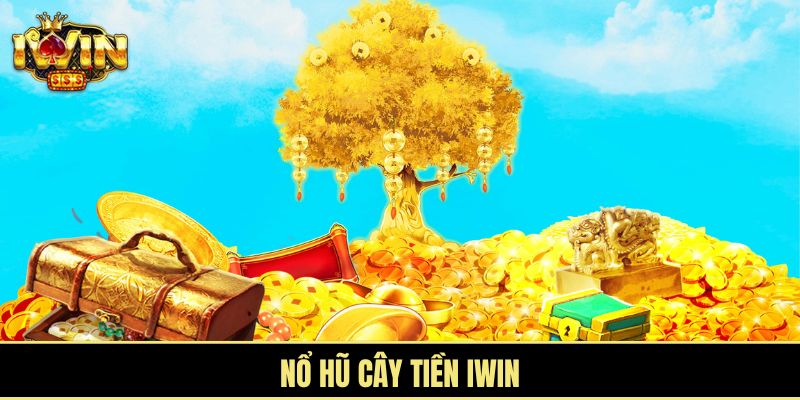 Nổ hũ Cây Tiền iWin