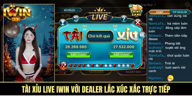 Tài xỉu live iWin với dealer lắc xúc xắc trực tiếp